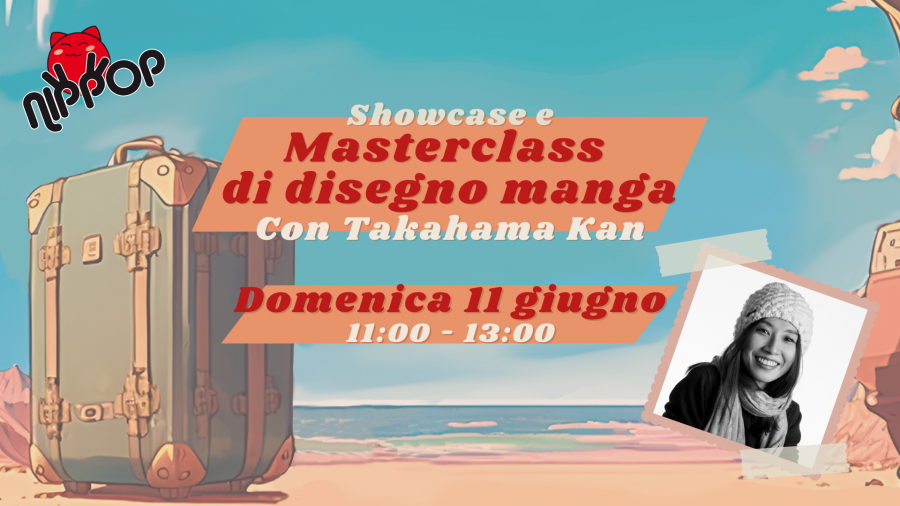 Showcase e Masterclass di disegno manga con TAKAHAMA KAN!