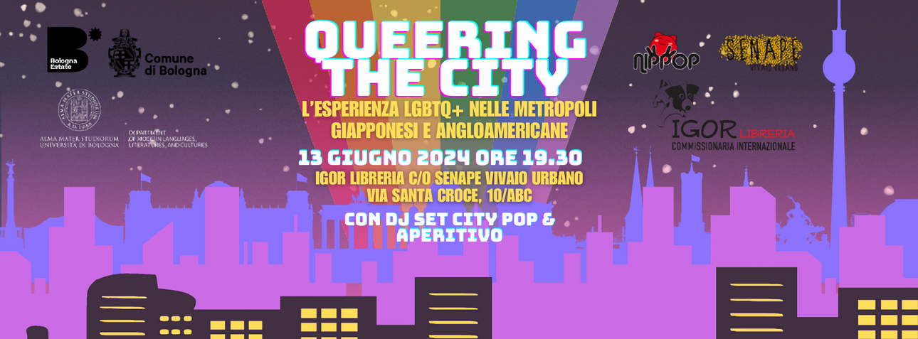 Waiting for NipPop 2024: Queering the city – l’esperienza LGBTQ+ nelle metropoli giapponesi e angloamericane
