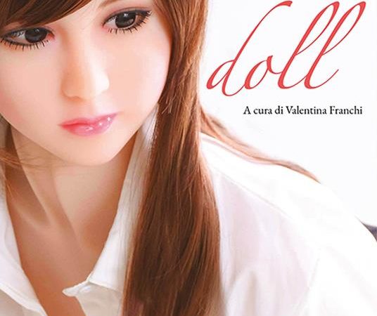 “Doll”: l’amore impossibile di un uomo per una bambola