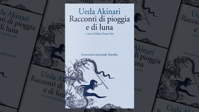 “Racconti di pioggia e di luna” di Ueda Akinari, un tuffo nel soprannaturale giapponese
